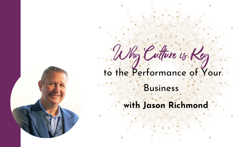 why culture is the key to the performance of your business